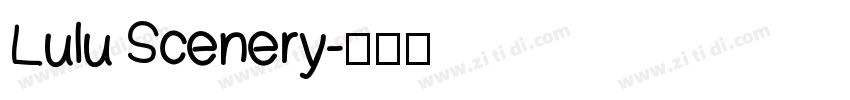 Lulu Scenery字体转换